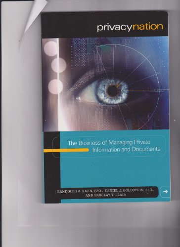 Stock image for Privacy Nation: The Business of Managing Private Information and Documents for sale by Books From California