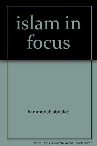 Imagen de archivo de Islam in Focus a la venta por Kennys Bookstore