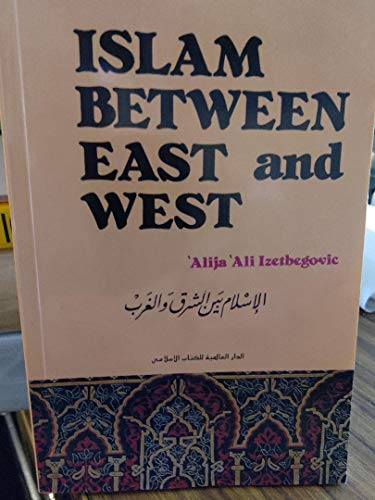 Imagen de archivo de Islam between East and West a la venta por WorldofBooks