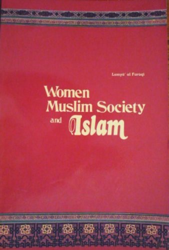 Women, Muslim Society, and Islam