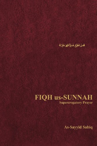 Stock image for Fiqh Us-Sunnah: Supererogatory Prayer for sale by HPB-Ruby