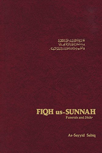 Beispielbild fr Fiqh us-Sunnah: Funerals and Dhikr zum Verkauf von Anybook.com