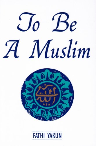 Stock image for To Be a Muslim for sale by ThriftBooks-Atlanta