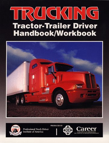 Stock image for TRUCKING Tractor-Trailer Driver Handbook/Workbook for sale by Riverow Bookshop
