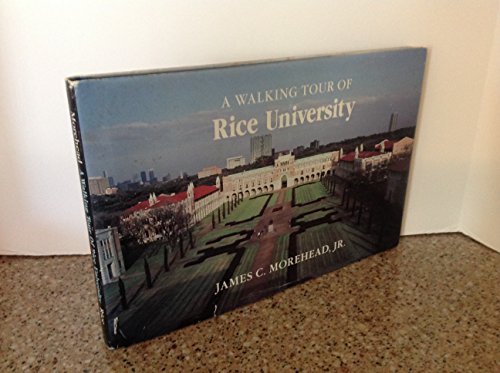 9780892632565: A Walking Tour of Rice University (Rice University Studies Special Publication)