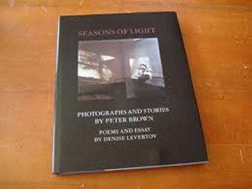 Seasons of Light (9780892632695) by Brown, Peter; Levertov, Denise