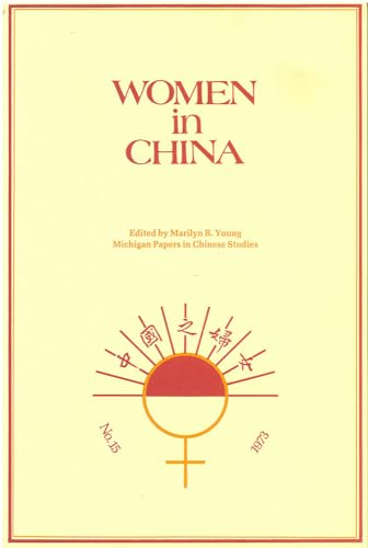 Stock image for Women in China: Studies in Social Change and Feminism (Michigan Monographs in Chinese Studies) for sale by Wonder Book