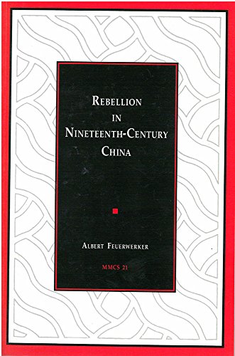 9780892640218: Rebellion in Nineteenth-Century China (Michigan Monographs in Chinese Studies): Volume 21