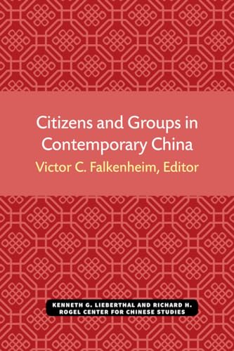 Imagen de archivo de Citizens and Groups in Contemporary China a la venta por Anybook.com