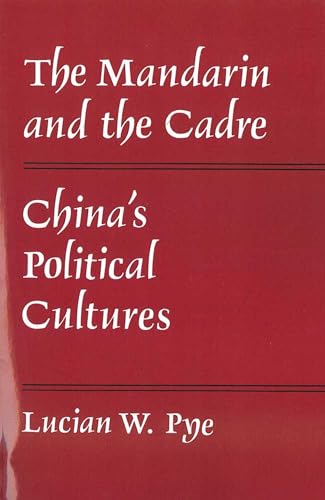 Beispielbild fr The Mandarin and the Cadre : China's Political Cultures zum Verkauf von Better World Books