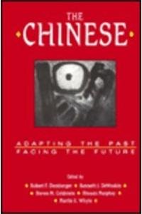 9780892641000: The Chinese: Adapting the Past, Facing the Future