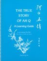 Stock image for The True Story of Ah-Q : A Learning Guide (written in Chinese) for sale by Amazing Books Pittsburgh