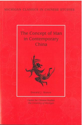 9780892641444: The Concept of Man in Contemporary China (Volume 3) (Michigan Classics In Chinese Studies)