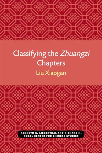 9780892641642: Classifying the Zhuangzi Chapters: Michigan Monographs in Chinese Studies