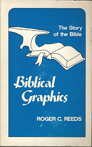 Stock image for Biblical Graphics - the Story of the Bible for sale by Christian Book Store