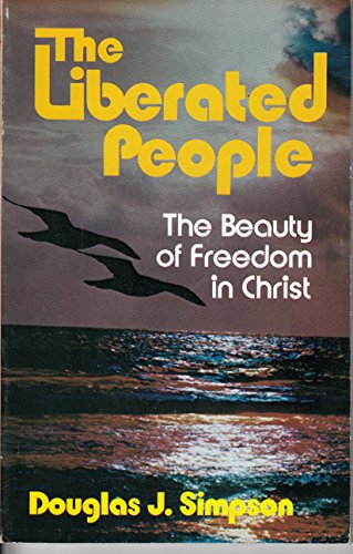 9780892650644: The Liberated People - the Beauty of Freedom in Christ