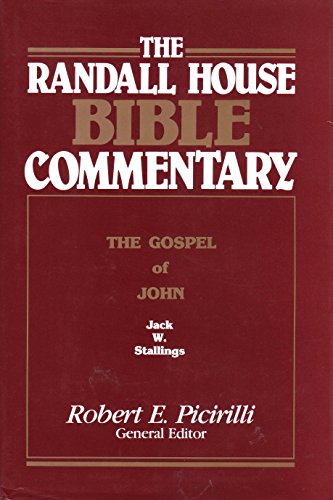 9780892651375: Randall House Bible Commentary: The Gospel of John