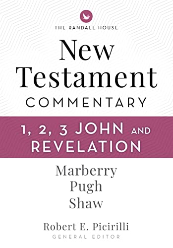 9780892655373: Randall House NT Bible Commentary: 1, 2, 3, John & Revelation (Randall House Bible Commentary)