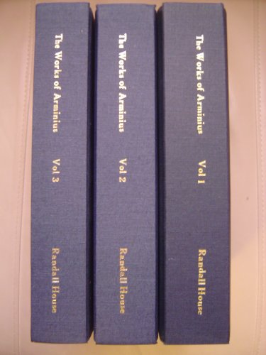 9780892655670: The Works of James Arminius (3 Volume Set)