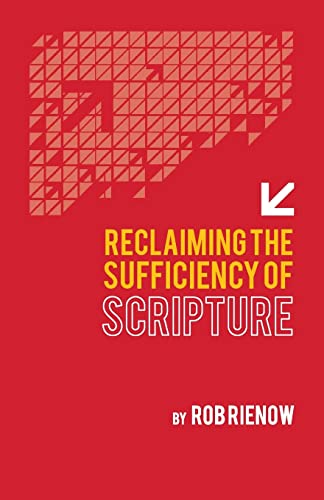Stock image for Reclaiming the Sufficiency of Scripture for sale by ZBK Books