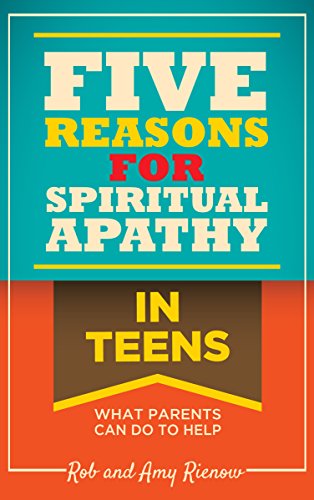 Stock image for Five Reasons For Spiritual Apathy In Teens for sale by Better World Books