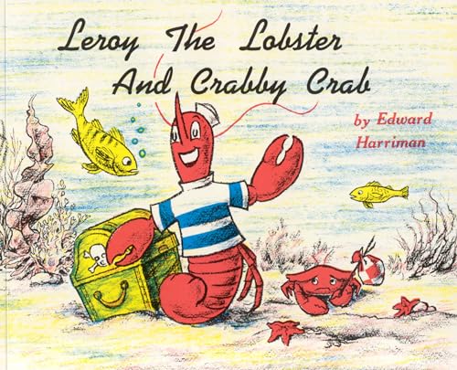 9780892720002: Leroy the Lobster and Crabby Crab