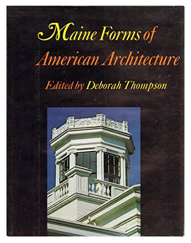 9780892720194: Maine forms of American architecture