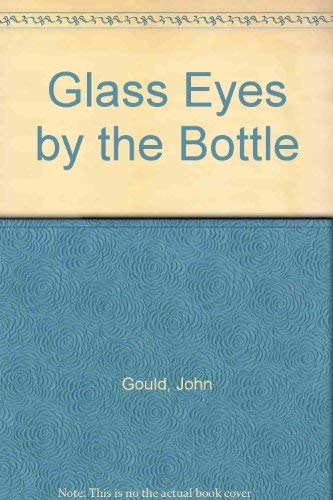9780892720545: Glass Eyes by the Bottle