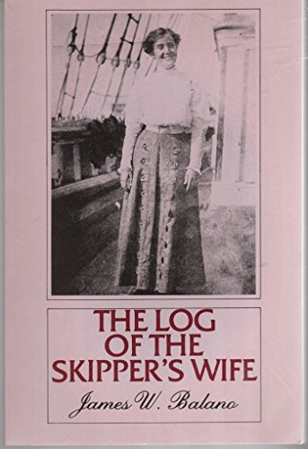 Imagen de archivo de The Log of the Skipper's Wife. a la venta por P.F. Mullins Books