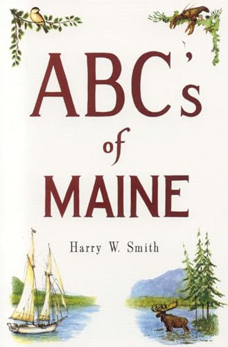 Stock image for The ABCs of Maine for sale by Better World Books