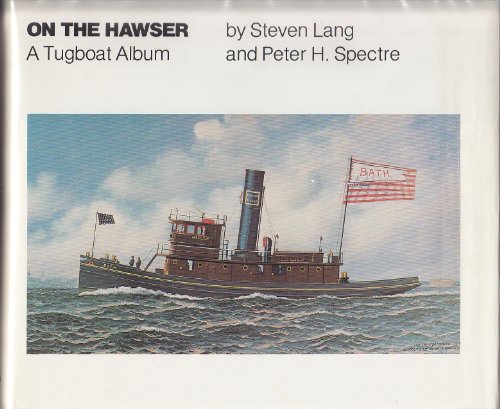 Beispielbild fr On the Hawser: A Tugboat Album zum Verkauf von BooksRun