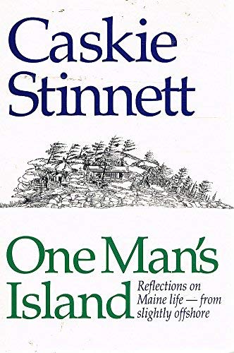 Beispielbild fr One Man's Island: Reflections on Maine Life- from Slightly Offshore zum Verkauf von Streamside Books