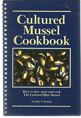 Beispielbild fr Cultured Mussel Cookbook zum Verkauf von Wonder Book