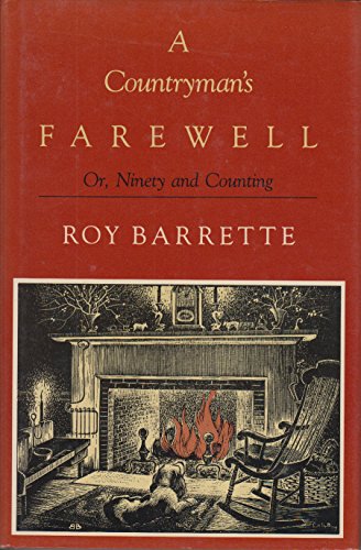 Stock image for A Countryman's Farewell, Or, Ninety and Counting: Or, Ninety and Counting for sale by ThriftBooks-Atlanta
