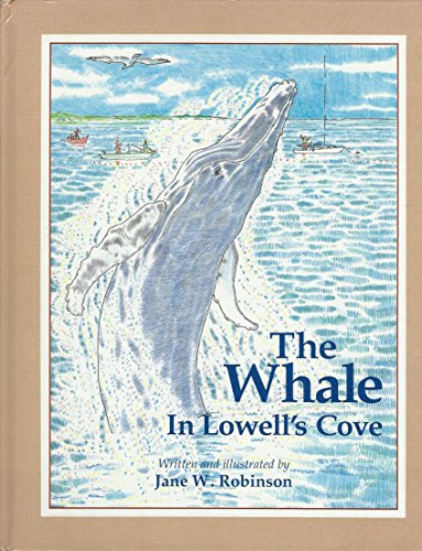 9780892723089: The Whale in Lowell's Cove