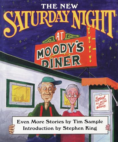 Imagen de archivo de The New Saturday Night at Moody's Diner; Even More Stories a la venta por Hedgehog's Whimsey BOOKS etc.