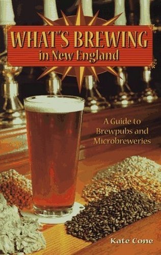 9780892723874: What's Brewing in New England: A Guide to Brewpubs and Microbreweries [Idioma Ingls]