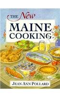 Beispielbild fr The New Maine Cooking : The Healthful New Country Cuisine zum Verkauf von Better World Books