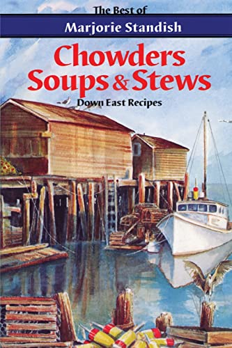 Stock image for Chowders, Soups, and Stews for sale by Jenson Books Inc