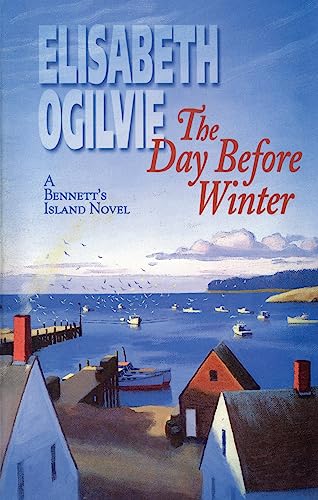 Beispielbild fr The Day Before Winter (Joanna Bennett's Island Series, Book 9) zum Verkauf von Front Cover Books