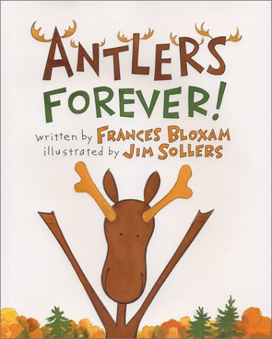 Stock image for Antlers Forever! for sale by ThriftBooks-Atlanta