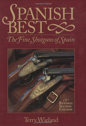 9780892725465: Spanish Best: The Fine Shotguns of Spain