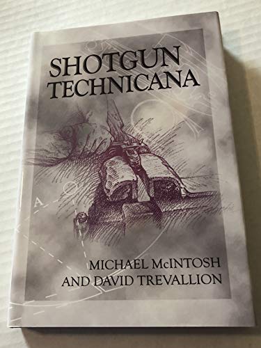 Stock image for Shotgun Technicana for sale by Windy City Books