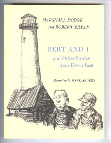 9780892725601: Bert and I: And Other Stories from Down East