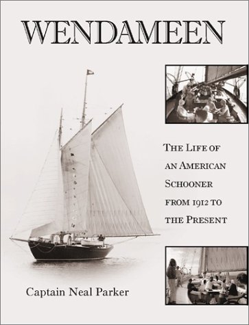Imagen de archivo de Wendameen: The Life of an American Schooner from 1912 to the Present a la venta por ThriftBooks-Atlanta