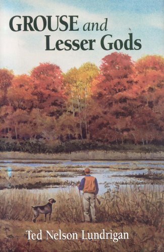 9780892725885: Grouse and Lesser Gods