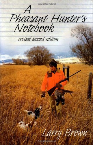 Stock image for A Pheasant Hunter's Notebook for sale by First Choice Books