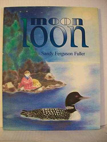 Beispielbild fr Moon Loon zum Verkauf von ThriftBooks-Atlanta