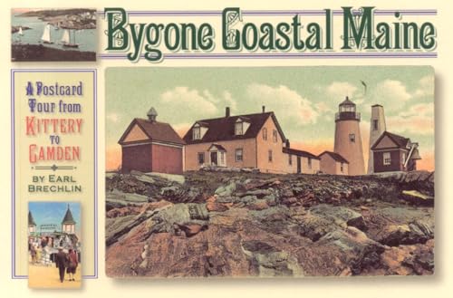 9780892726356: Bygone Coastal Maine: A Postcard Tour from Kittery to Camden