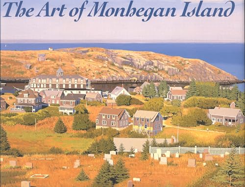 Imagen de archivo de The Art of Monhegan Island a la venta por Wonder Book